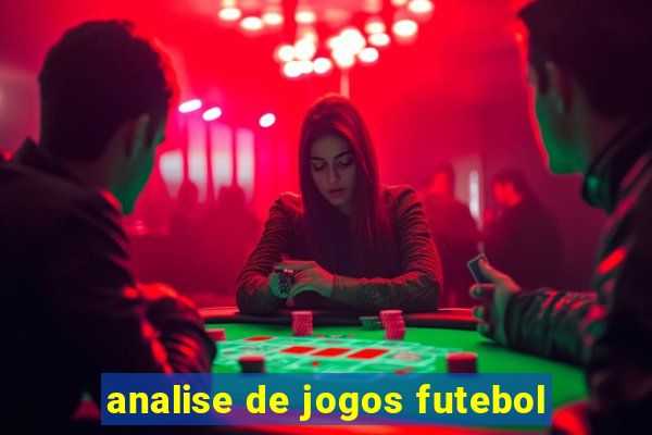 analise de jogos futebol