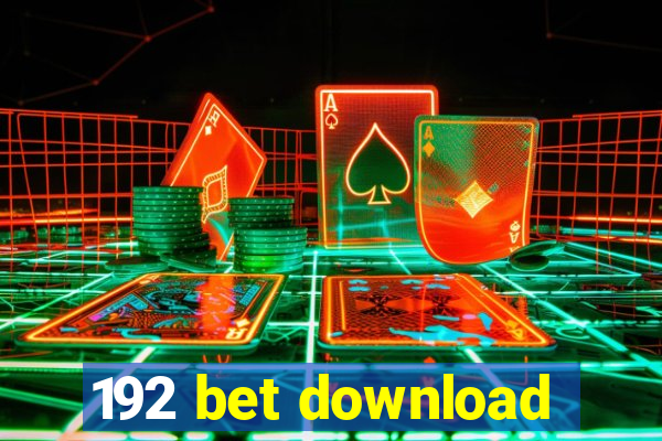 192 bet download