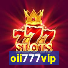 oii777vip