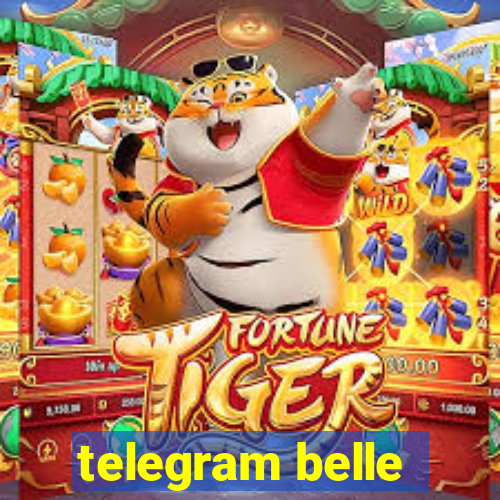 telegram belle