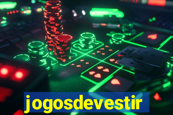 jogosdevestir