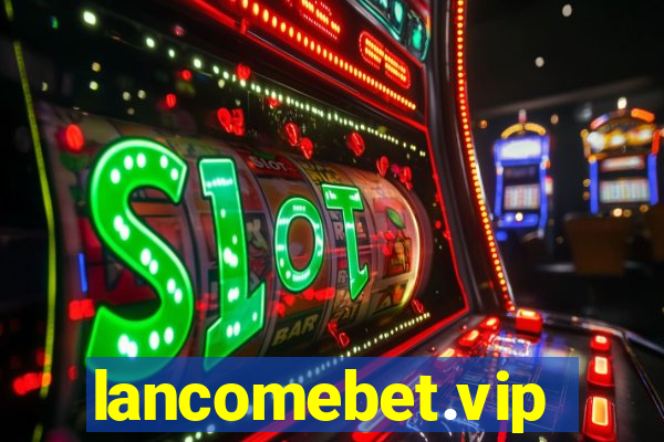 lancomebet.vip