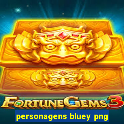 personagens bluey png