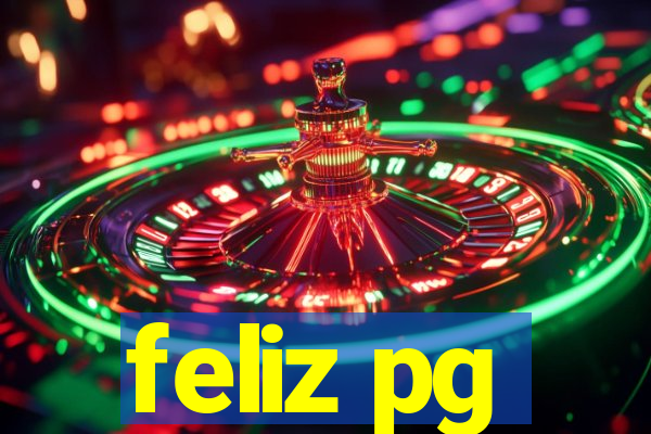 feliz pg