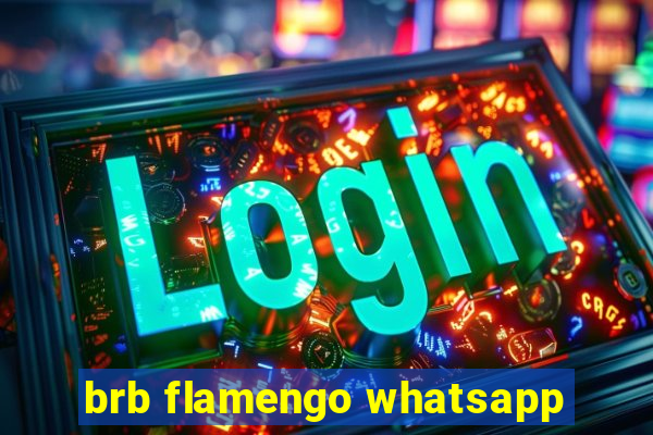 brb flamengo whatsapp