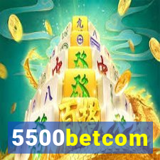 5500betcom