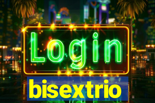 bisextrio