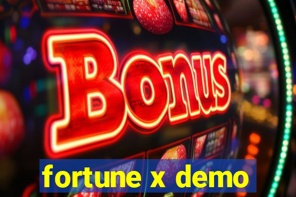 fortune x demo