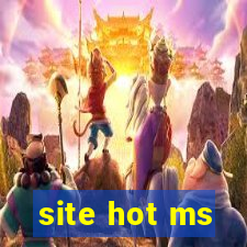 site hot ms