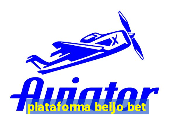 plataforma beijo bet