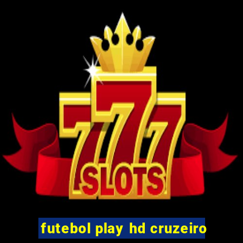 futebol play hd cruzeiro