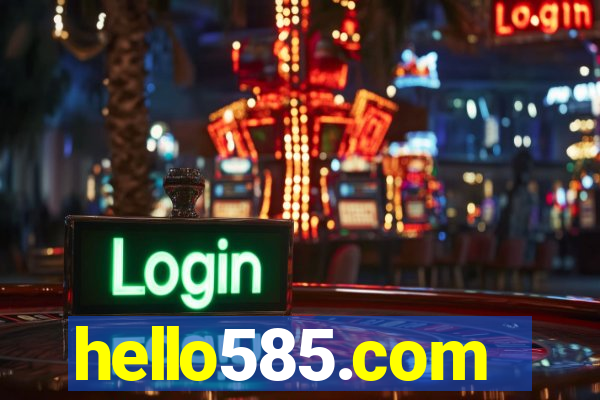 hello585.com