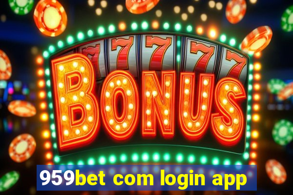 959bet com login app