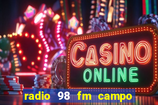 radio 98 fm campo formoso bahia