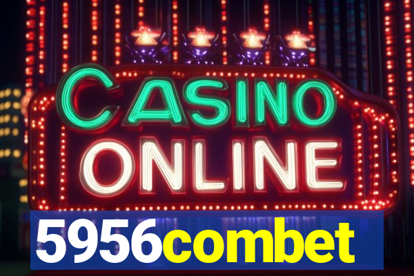 5956combet