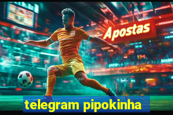 telegram pipokinha