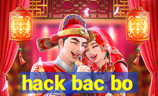 hack bac bo