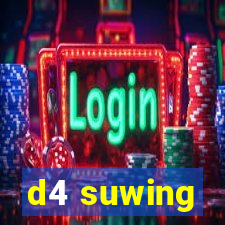 d4 suwing