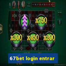 67bet login entrar