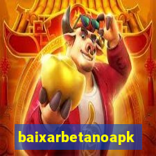 baixarbetanoapk