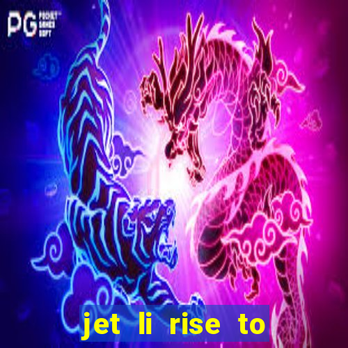 jet li rise to honor ppsspp download