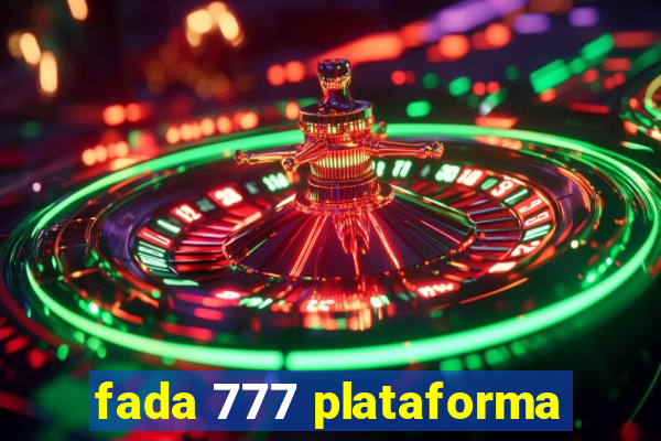 fada 777 plataforma