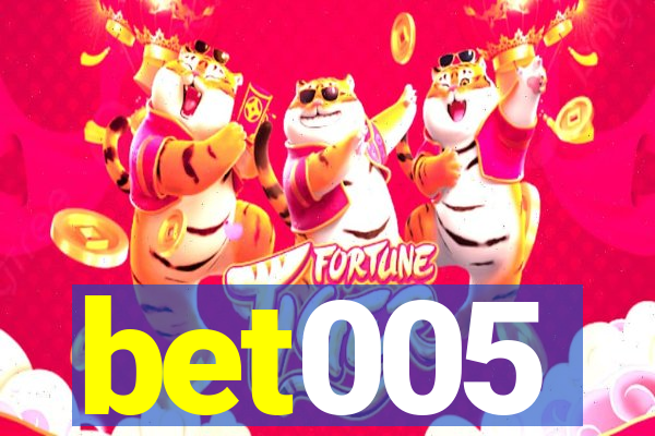 bet005