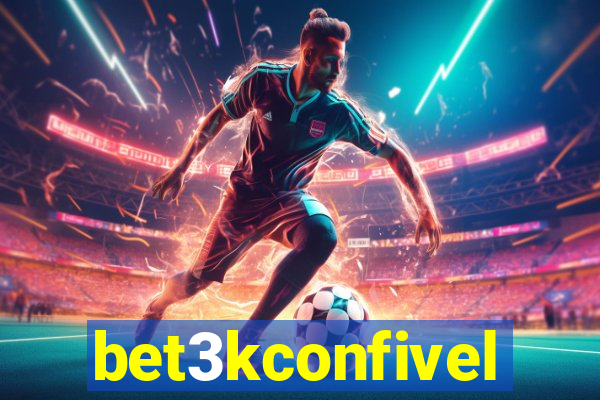 bet3kconfivel