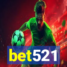 bet521