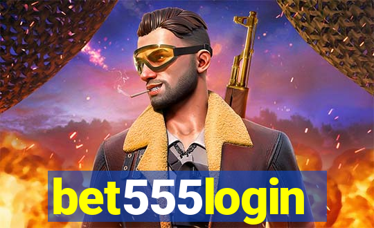 bet555login