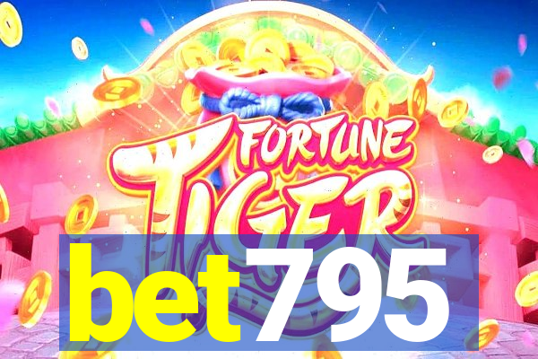 bet795