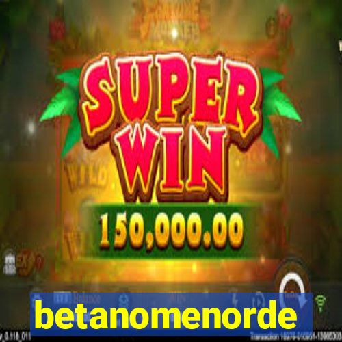 betanomenorde