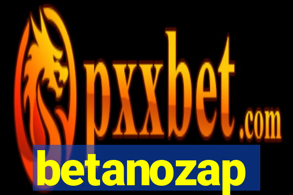 betanozap