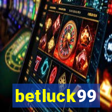 betluck99