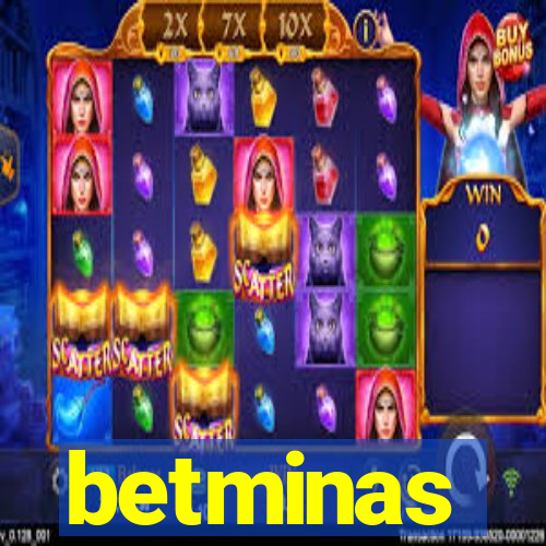 betminas