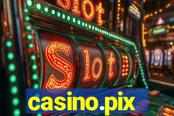 casino.pix