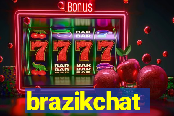 brazikchat