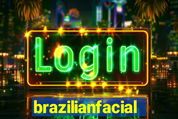 brazilianfacial