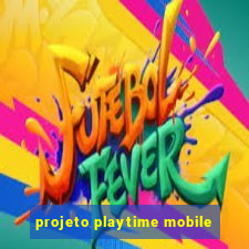 projeto playtime mobile