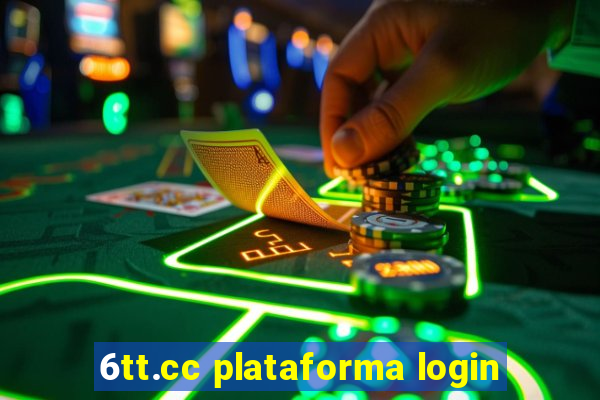 6tt.cc plataforma login