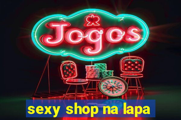 sexy shop na lapa