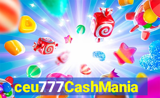 ceu777CashMania