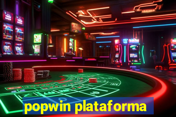 popwin plataforma