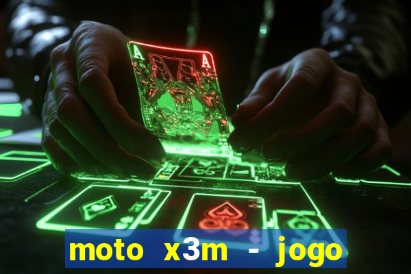 moto x3m - jogo de moto