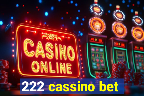 222 cassino bet