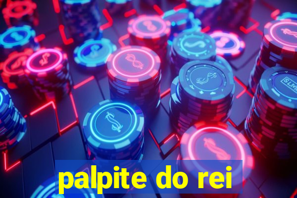 palpite do rei