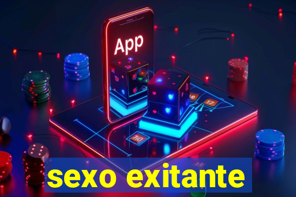 sexo exitante