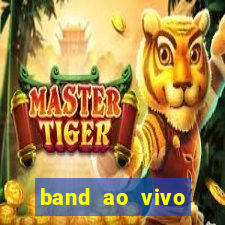 band ao vivo gratis multicanais