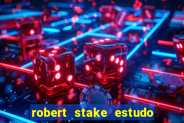 robert stake estudo de caso