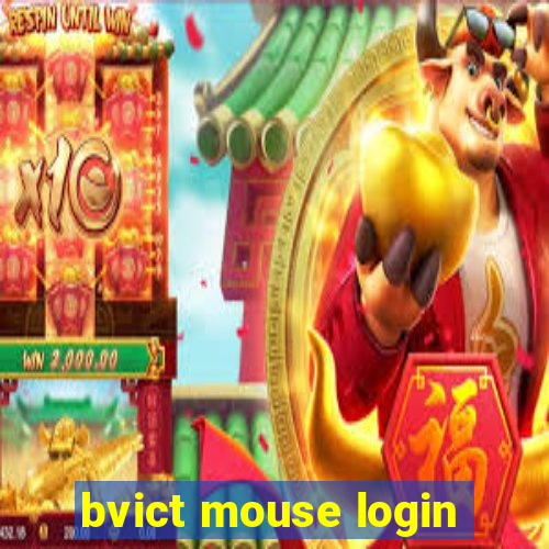 bvict mouse login